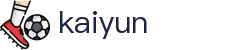 开云（Kaiyun）官网首页 - 开云中文首页